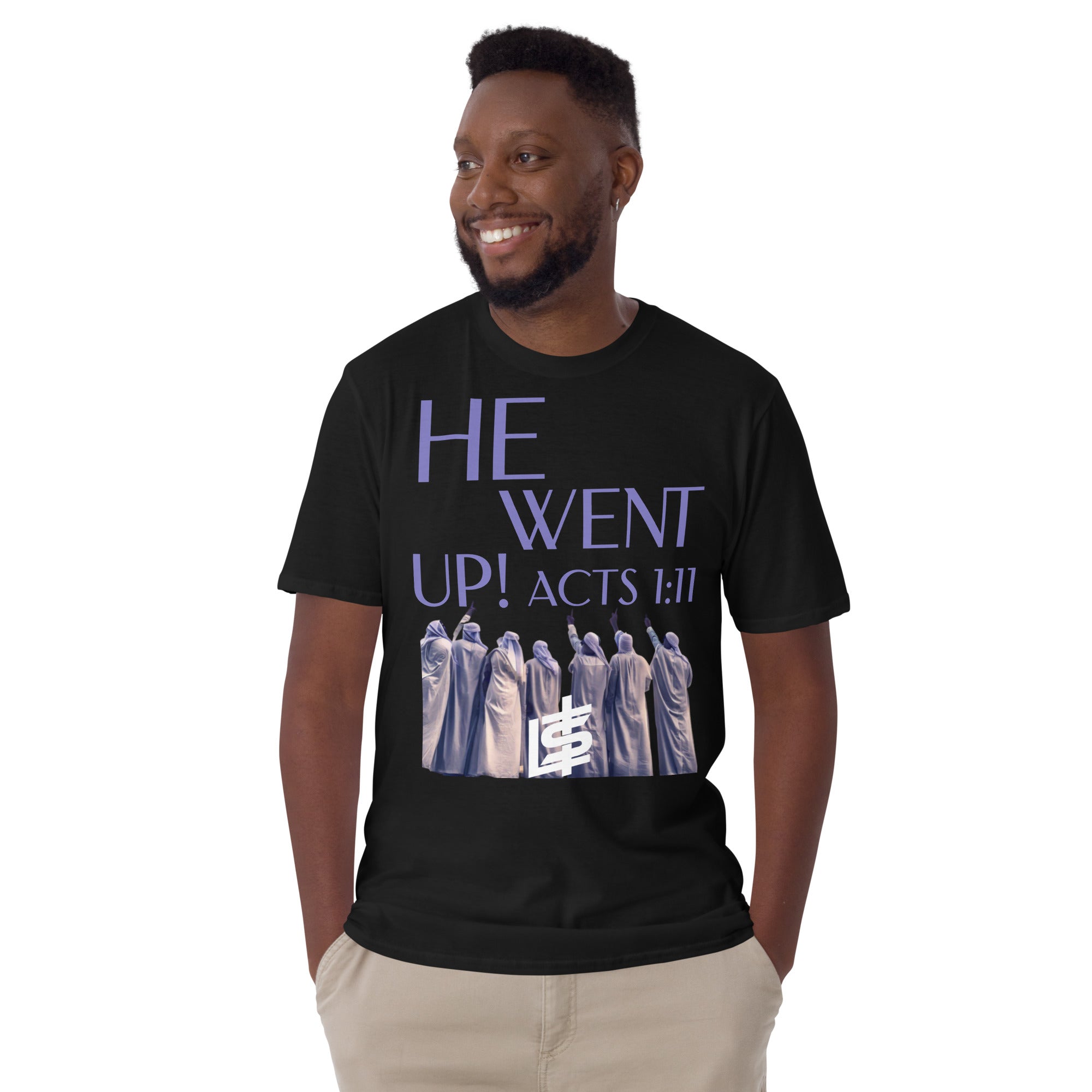 LTS He Went Up Unisex Tee
