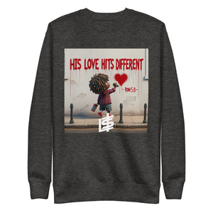 His Love Hits Different Unisex Premium Sweatshirt (2 Color Options)
