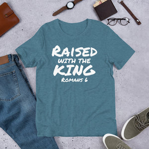 Raised With The King Front and Back Premium Tee (Multiple Color Options)