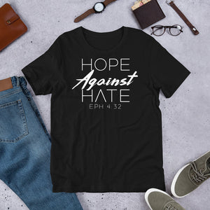 Hope Against Hate Unisex Tee (Multiple Color Options)