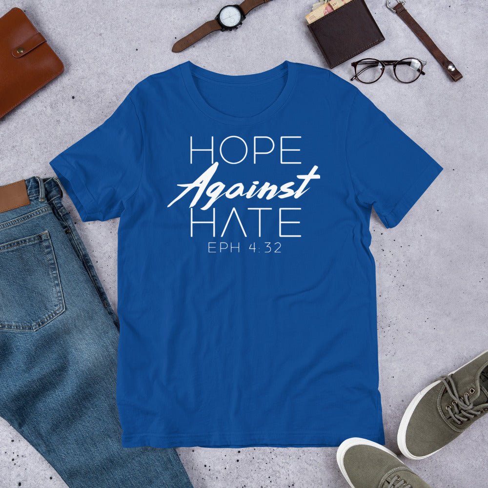 Hope Against Hate Unisex Tee (Multiple Color Options)