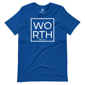 Worth Unisex Tee (Two Color Options)